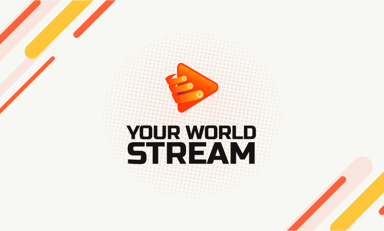 Your World Stream